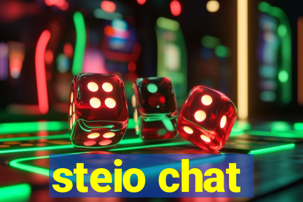 steio chat